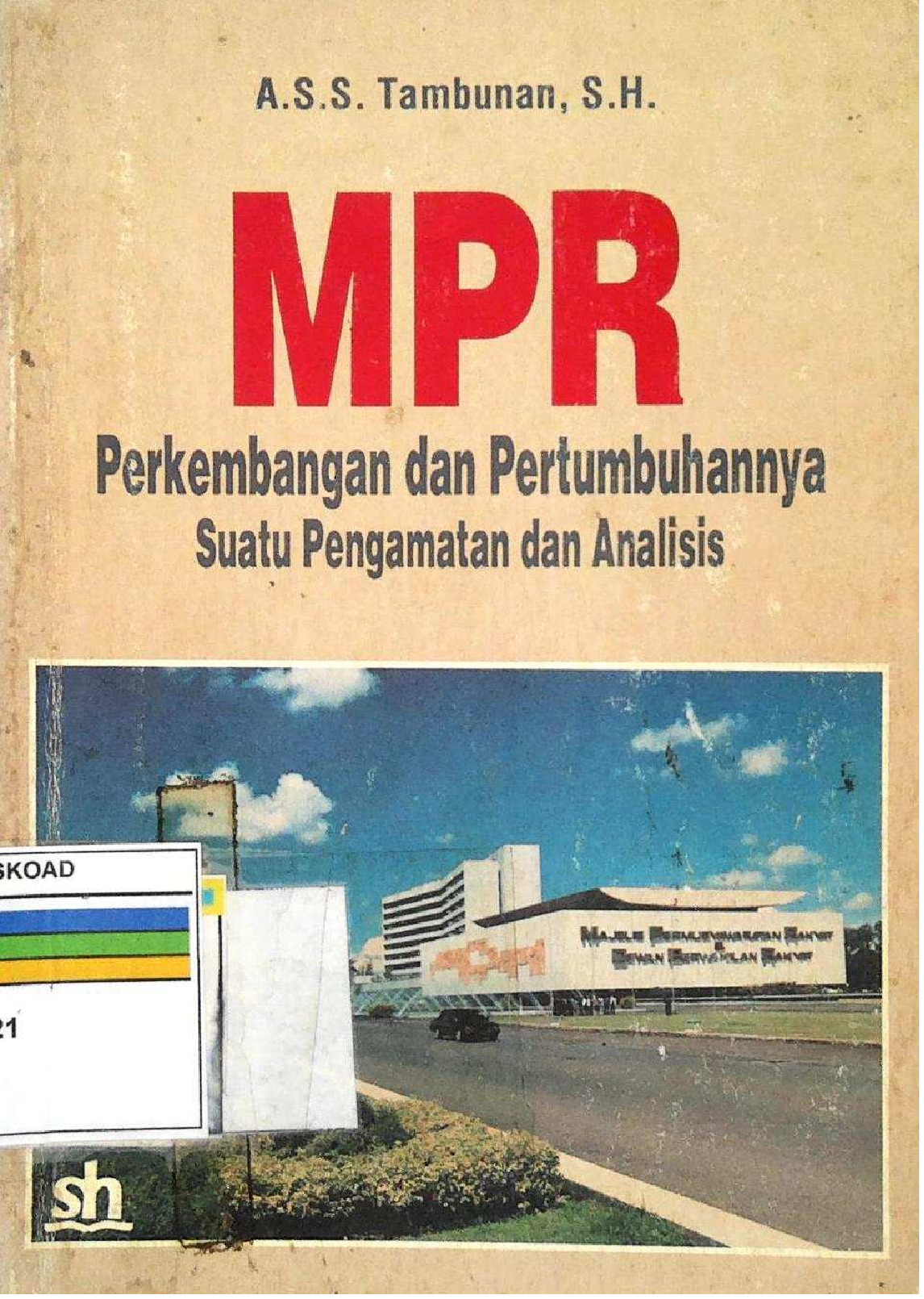 MPR PERKEMBANGAN DAN PERTUMBUHANNYA SUATU PENGAMATAN DAN ANALISIS